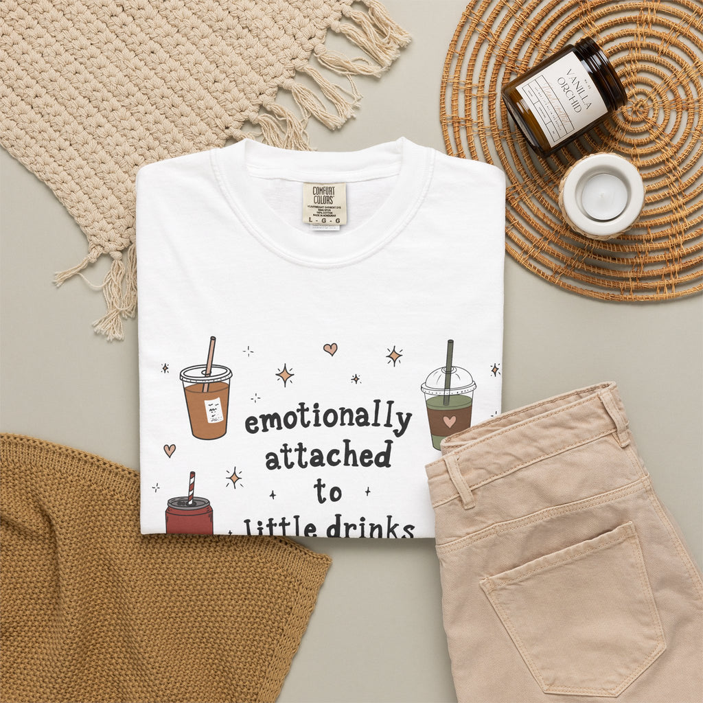 Emotionally attached to little drinks tshirt
